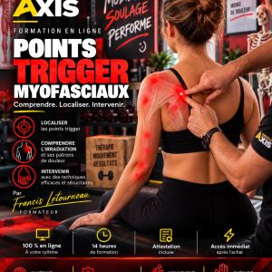 Points Trigger Myofasciaux: Les Essentiels en Clinique - Avec Francis Létourneau
