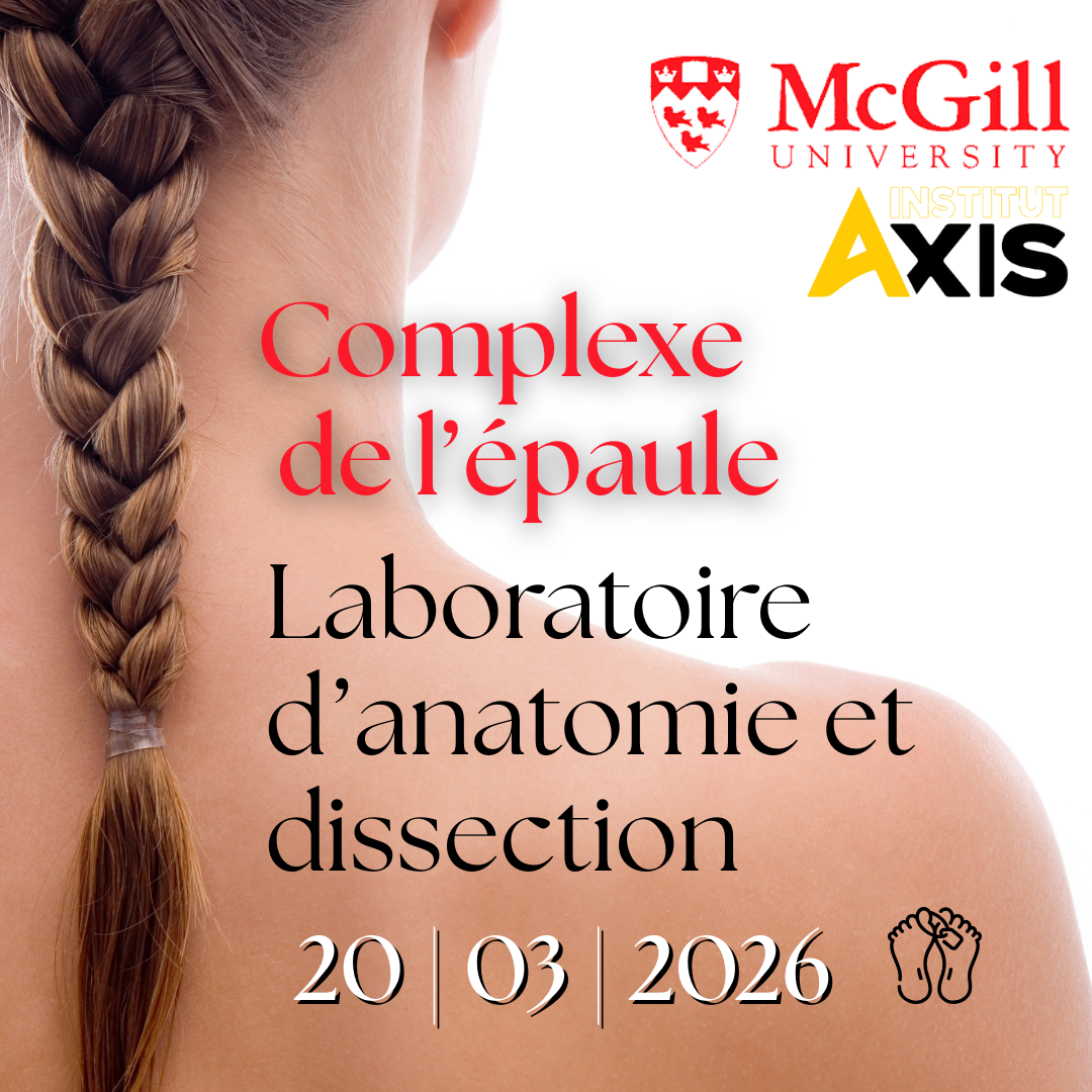 Laboratoire d’anatomie et dissection – Complexe de l’épaule – Vendredi 20 mars 2026 – Université McGill – Montréal – Avec Dr Gabriel Venne D.O.