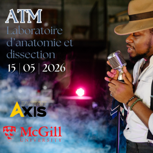 Laboratoire d’anatomie et dissection - ATM - Vendredi 15 mai 2026 - Université McGill - Montréal - Avec Dr Gabriel Venne D.O.