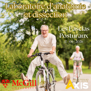 Laboratoire d’anatomie et dissection - Fascias Posturaux - Mercredi 17 juin 2026 en AM - Université McGill - Montréal - Formateur: Dr Gabriel Venne D.O.